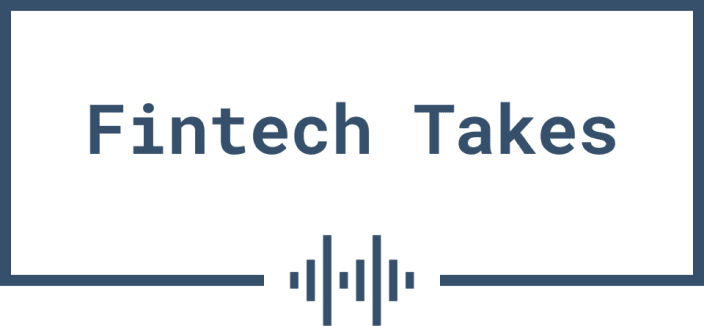 Fintech Takes